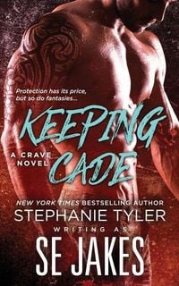 Produktbild: Keeping Cade: A Crave Club Novel