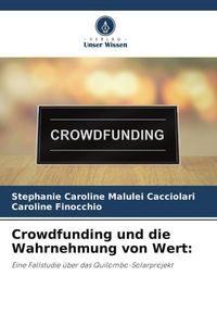 Produktbild: Crowdfunding und die Wahrnehmung von Wert:
