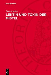 Produktbild: Lektin und Toxin der Mistel