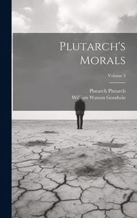 Produktbild: Plutarch's Morals; Volume 3