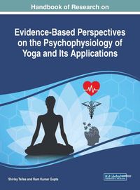 Produktbild: Handbook of Research on Evidence-Based Perspectives on the Psychophysiology of Yoga and Its Applications