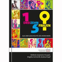 Produktbild: 13 Frauen aus der Geschichte des NHM Wien