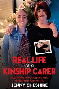 Produktbild: Real Life Of a Kinship Carer
