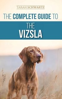 Produktbild: The Complete Guide to the Vizsla