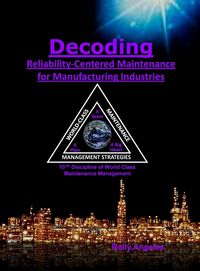Produktbild: Decoding Reliability-Centered Maintenance Process for Manufacturing Industries