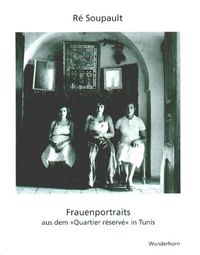 Produktbild: Frauenportraits aus dem &raquo;Quartier r&eacute;serv&eacute;&laquo; in Tunis