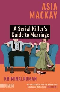 Produktbild: A Serial Killer&rsquo;s Guide to Marriage