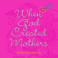 Produktbild: When God Created Mothers
