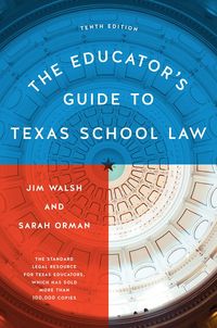 Produktbild: The Educator's Guide to Texas School Law