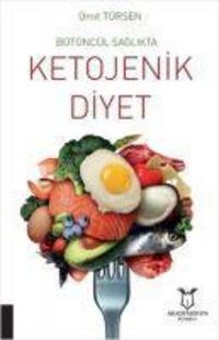 Produktbild: B&uuml;t&uuml;nc&uuml;l Saglikta Ketojenik Diyet