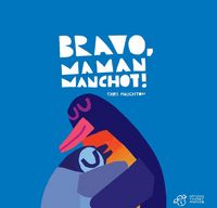Produktbild: Bravo, Maman Manchot !