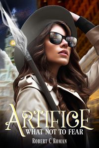 Produktbild: What Not to Fear (Artifice, #2)