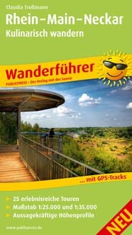 Produktbild: Publicpress sonstige F&uuml;hrer Rhein, Main, Neckar, Kulinarisch Wandern