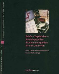 Produktbild: Briefe - Tageb&uuml;cher - Autobiographien