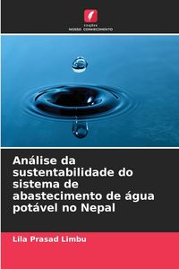 Produktbild: An&aacute;lise da sustentabilidade do sistema de abastecimento de &aacute;gua pot&aacute;vel no Nepal