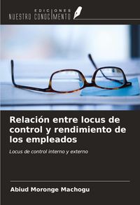 Produktbild: Relaci&oacute;n entre locus de control y rendimiento de los empleados