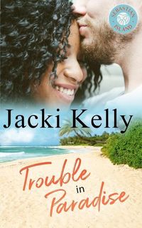 Produktbild: Trouble In Paradise: Sebastian Island Book 2