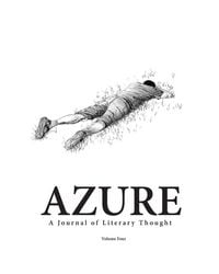 Produktbild: AZURE A Journal of Literary Thought (Vol. 4)