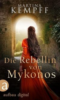 Produktbild: Die Rebellin von Mykonos
