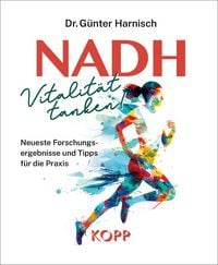 Produktbild: NADH: Vitalit&auml;t tanken!