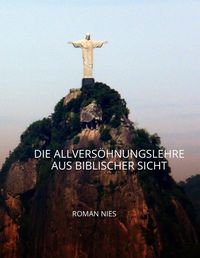 Produktbild: Die Allvers&ouml;hnungslehre aus biblischer Sicht