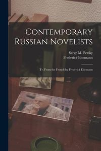 Produktbild: Contemporary Russian Novelists; Tr. From the French by Frederick Eisemann