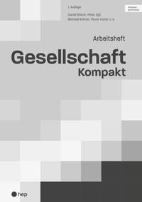 Produktbild: Gesellschaft Kompakt, Arbeitsheft (Print inkl. digitaler Ausgabe)