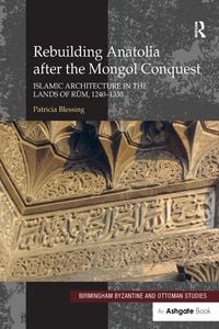 Produktbild: Rebuilding Anatolia after the Mongol Conquest