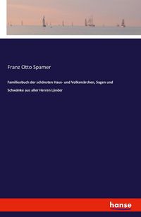 Produktbild: Familienbuch der sch&ouml;nsten Haus- und Volksm&auml;rchen, Sagen und Schw&auml;nke aus aller Herren L&auml;nder