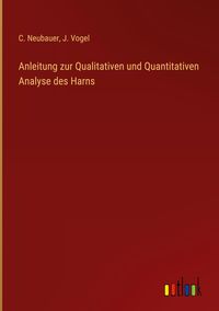 Produktbild: Anleitung zur Qualitativen und Quantitativen Analyse des Harns
