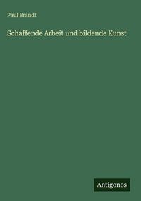 Produktbild: Schaffende Arbeit und bildende Kunst