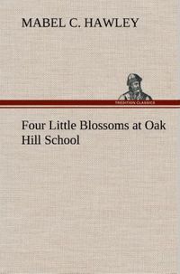 Produktbild: Four Little Blossoms at Oak Hill School