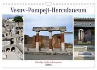 Produktbild: Vesuv-Pompeji-Herculaneum, lebendige Antike in Kampanien (Wandkalender 2026 DIN A4 quer), CALVENDO Monatskalender