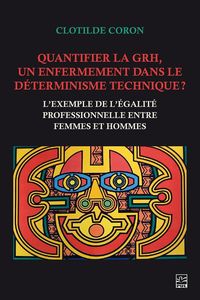 Produktbild: Quantifier la GRH, un enfermement dans le determinisme technique ?