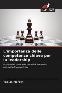Produktbild: L'importanza delle competenze chiave per la leadership