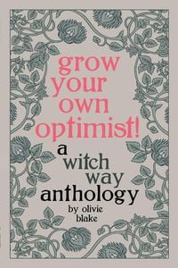 Bild vom Artikel Grow Your Own Optimist! vom Autor Olivie Blake