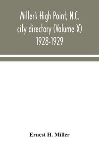 Produktbild: Miller's High Point, N.C. city directory (Volume X) 1928-1929
