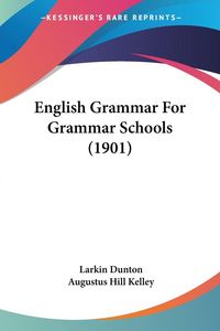Produktbild: English Grammar For Grammar Schools (1901)