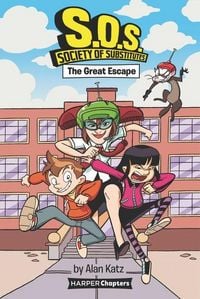 Produktbild: S.O.S.: Society of Substitutes #1: The Great Escape