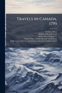 Produktbild: Travels in Canada, 1795