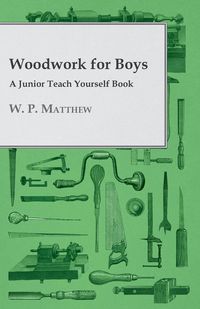 Produktbild: Woodwork for Boys - A Junior Teach Yourself Book
