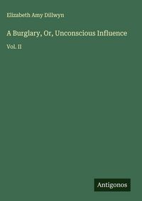 Produktbild: A Burglary, Or, Unconscious Influence