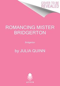 Bild vom Artikel Romancing Mister Bridgerton vom Autor Julia Quinn