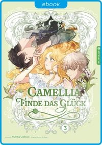 Produktbild: Camellia - Finde das Gl&uuml;ck 03