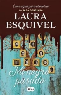 Produktbild: Esquivel, L: Mi negro pasado