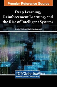 Produktbild: Deep Learning, Reinforcement Learning, and the Rise of Intelligent Systems