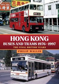 Produktbild: Hong Kong Buses and Trams 1976-1997