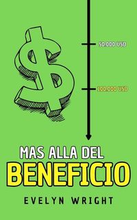 Produktbild: Mas Alla del Beneficio (Business, #1)