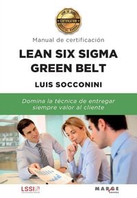 Produktbild: Lean Six Sigma Green Belt. Manual de certificaci&oacute;n