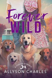Produktbild: Forever Wild (Forever Romance, #3)